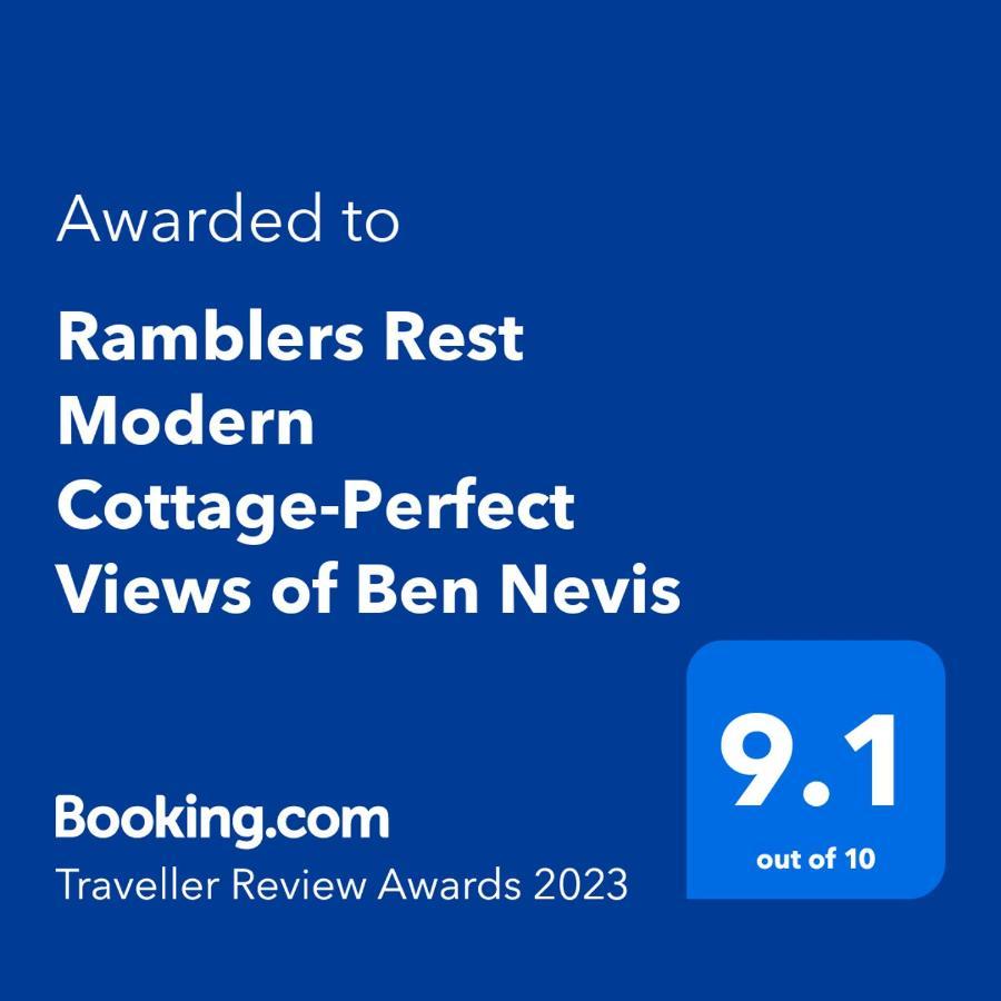 Ramblers Rest Modern Cottage-Perfect Views Of Ben Nevis 威廉堡 外观 照片